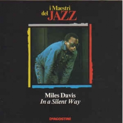  Miles Davis ‎– In A Silent Way (comp.Italy)